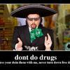 Dont-do-drugs-unless-your-doin-them-with-me-never-turn-down-free-drugs-58ed10