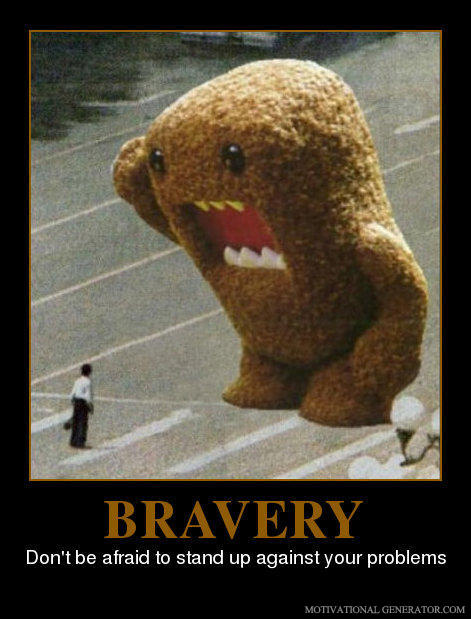 Bravery